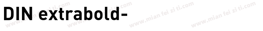 DIN extrabold字体转换